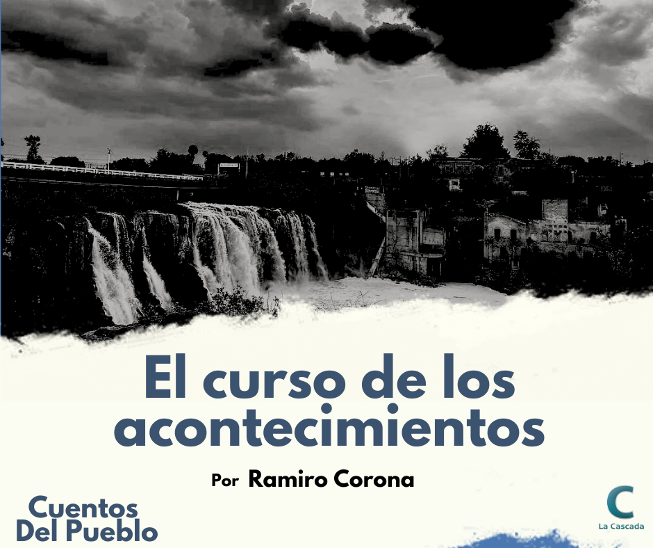 El curso de los acontecimientos