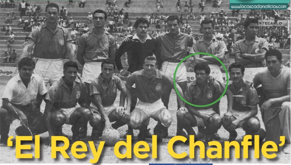 ‘El Rey del Chanfle’
