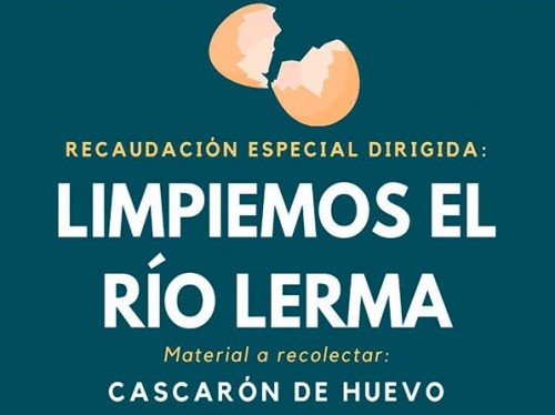 Recaudan cascarones de huevo; aseguran ayuda a limpiar el Río Lerma